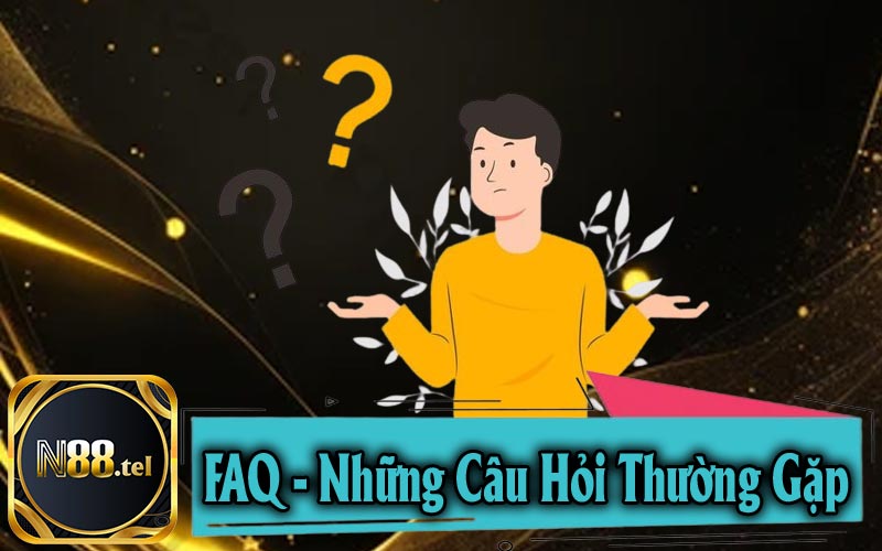 Faq những câu hỏi thường gặp